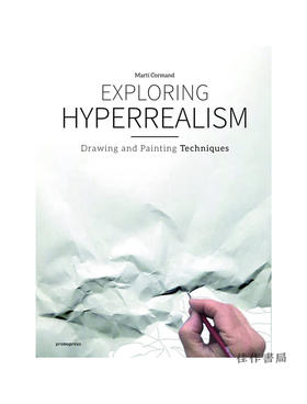 Exploring Hyperrealism: Drawing and Painting Techniques/探索高度写实主义：绘画技法