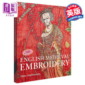 【中商原版】English Medieval Embroidery 进口艺术 英国中世纪刺绣 Yale