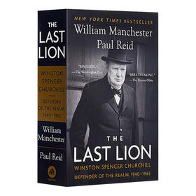 zui后的雄狮,1940-1965  英文原版 Last Lion, 1940-1965 丘吉尔传3 英文版 进口英语书籍
