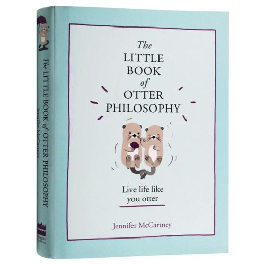 水獭的哲学小书 英文原版 The Little Book of Otter Philosophy 生活哲学 励志书籍 英文版原版书籍 进口英语书 HarperCollins 商品图1