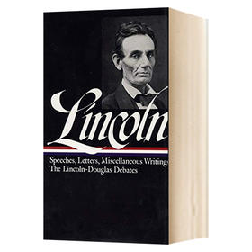 林肯 演讲与写作卷一 英文原版 Lincoln Speeches and Writings 1832-1858 美国文库出版系列 精装收藏版 英文版 进口原版英语书籍
