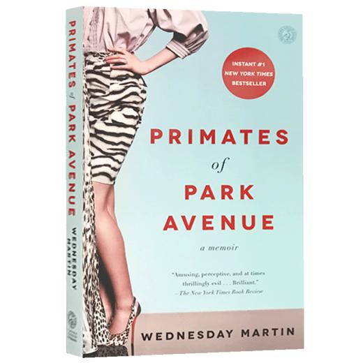 我是个妈妈 我需要铂金包 英文原版人物传记 Primates of Park Avenue 公园大道的灵长类动物 关于阶层和育儿焦虑英文版进口英语书 商品图2