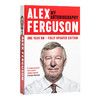 弗格森自传 英文原版人物传记 Alex Ferguson My Autobiography 对自己管理生涯的反思 英文版进口原版英语书籍 商品缩略图0