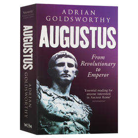 奥古斯都 从革命者到皇帝 英文原版人物传记 Augustus From Revolutionary to Emperor 古罗马 帝国历史 英文版 进口原版英语书籍