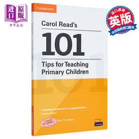 【中商原版】剑桥Carol Read’s 101 Tips for Teaching Primary Children 卡罗尔·瑞德 小学生教学的101个技巧 平装袖珍版 教师发展系列 教育教学