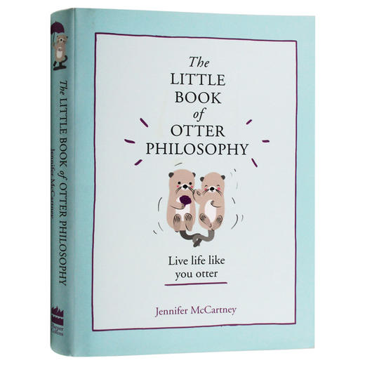 水獭的哲学小书 英文原版 The Little Book of Otter Philosophy 生活哲学 励志书籍 英文版原版书籍 进口英语书 HarperCollins 商品图0