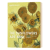 我心如葵 梵高的画语人生 英文原版 The Sunflowers Are Mine The Story of Van Gogh's Masterpiece 向日葵麦田里的乌鸦 商品缩略图1