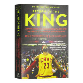 王zhe归来 勒布朗詹姆斯 英文原版人物传记 Return of the King LeBron James 体育 NBA 篮球 英文版进口原版英语书籍