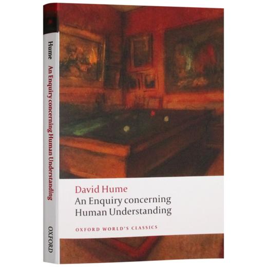 大卫休谟 人类理智研究 牛津世界经典系列 英文原版 An Enquiry concerning Human Understanding 英文版进口原版英语书籍 商品图3