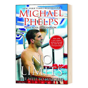 无ji限 菲尔普斯自传 英文原版人物传记 No Limits The Will to Succeed Michael Phelps Free Press 游泳运动 英文版进口英语书籍