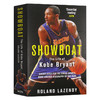 真实科比 英文原版 人物传记 Showboat The Life of Kobe Bryant 科比布莱恩特的人生 英文版自传 NBA黑曼巴 进口英语书 商品缩略图1