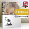 Billie Eilish 碧梨首本自传写真 英文原版 精装 碧梨传记英文版 比莉艾利什个人摄影集 进口英语书籍 自传写真集 商品缩略图0