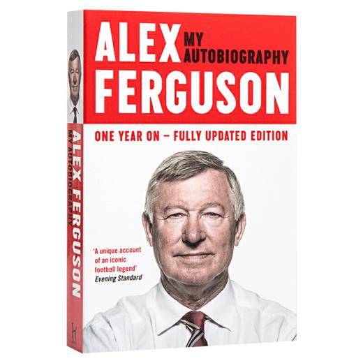 弗格森自传 英文原版人物传记 Alex Ferguson My Autobiography 对自己管理生涯的反思 英文版进口原版英语书籍 商品图1