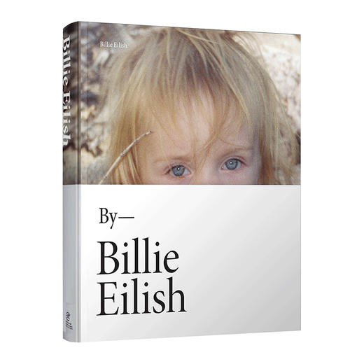 Billie Eilish 碧梨首本自传写真 英文原版 精装 碧梨传记英文版 比莉艾利什个人摄影集 进口英语书籍 自传写真集 商品图1