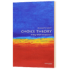 牛津通识读本 选择理论 英文原版 Choice Theory A Very Short Introduction 哲学理论 英文版进口原版英语书籍 OUP Oxford 商品缩略图1
