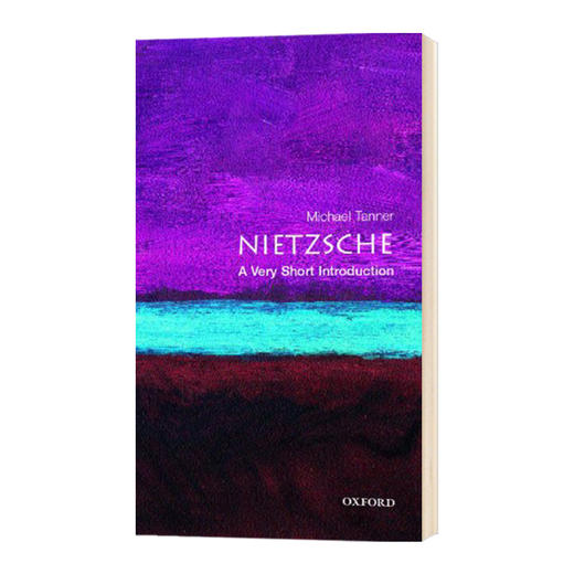 牛津通识读本 尼采 英文原版 Nietzsche A Very Short Introduction 英文版进口原版英语书籍 Michael Tanner 商品图0