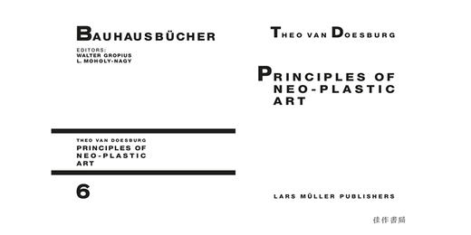 Bauhausbucher 06-Theo van Doesburg：Principles of Neo-Plastic Art/包豪斯之书系列06-西奥·范·杜斯堡：新造型艺术的原则 商品图1