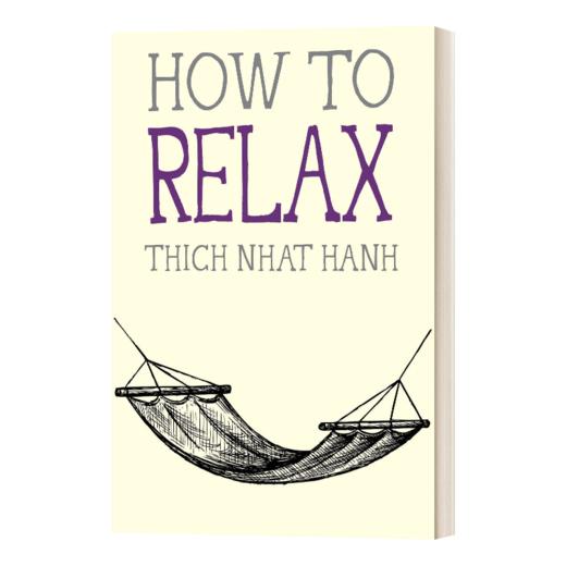 英文原版 How To Relax 如何去放松 Thich Nhat Hanh 英文版 进口英语原版书籍 商品图1