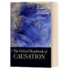 牛津因果关系手册 英文原版 The Oxford Handbook of Causation 英文版 进口英语书籍 商品缩略图1