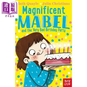 【中商原版】Magnificent Mabel and the Very Bad Birthday Party梅布尔系列糟糕的生日派对英文原版 章节书 儿童文学6到8岁
