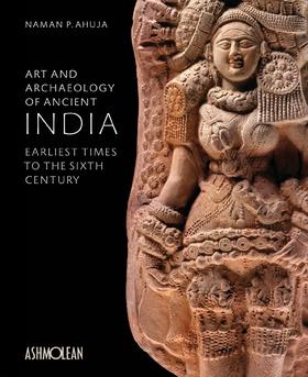 Art and Archaeology of Ancient India - Earliest Times to the Sixth Century,古印度的艺术和考古学：早期到六世纪,古董收藏