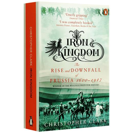 钢铁帝国普鲁士的兴衰 英文原版 Iron Kingdom The Rise and Downfall of Prussia 英文版历史读物 克里斯托弗克拉克 正版进口书籍 商品图2