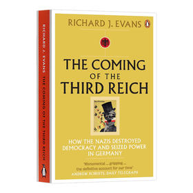 第三帝国的到来 英文原版 The Coming of the Third Reich 英文版进口原版英语书籍
