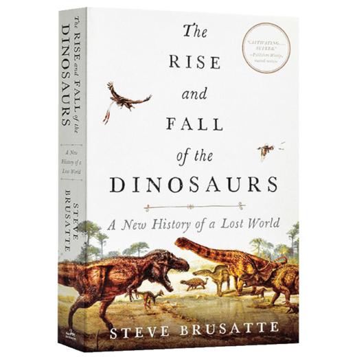 恐龙兴亡史 英文原版书 The Rise and Fall of the Dinosaurs A New History of a Lost World 生物科学 英文版进口历史科普书籍 商品图1