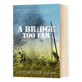 遥远的桥 英文原版 A Bridge Too Far 1944市场 花园行动 豆瓣阅读 Cornelius Ryan 英文版 进口英语书籍