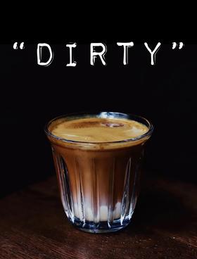 Dirty