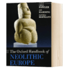 牛津新石器时代欧洲手册 英文原版 The Oxford Handbook of Neolithic Europe 牛津手册系列 Chris Fowler 英文版进口原版英语书籍 商品缩略图1