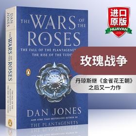 玫瑰战争 英文原版 The Wars of the Roses  金雀花王朝的衰落与都铎王朝的崛起 英国历史全英文版进口英语书籍