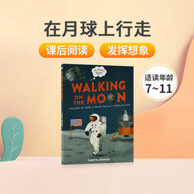 英文原版 想象你在那里......在月球上行走Imagine You Were There... Walking on the Moon STEAM儿童课外阅读科普百科读物