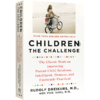 孩子 挑战 英文原版 Children The Challenge 鲁道夫德雷克斯 孩子的挑战 英文版家庭教育英语书籍 儿童心理学 正版进口育儿书 商品缩略图1