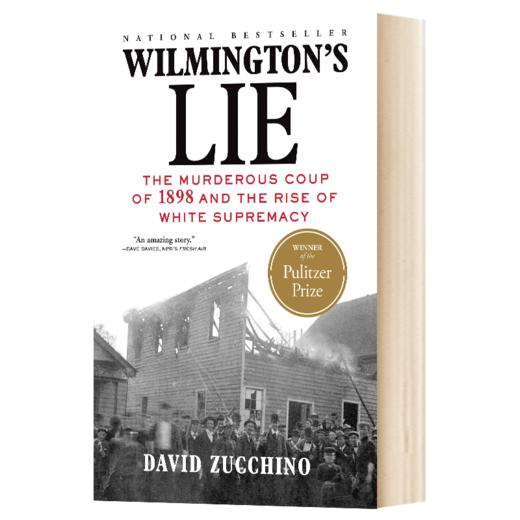 威尔明顿的谎言 英文原版 Wilmington's Lie 2021年普利策奖得主 David Zucchino 英文版 进口英语书籍 商品图1