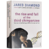 第三种黑猩猩 人类的身世与未来 英文原版 The Rise And Fall Of The Third Chimpanzee 枪炮病菌与钢铁前传 比尔盖茨推荐 进口书 商品缩略图1