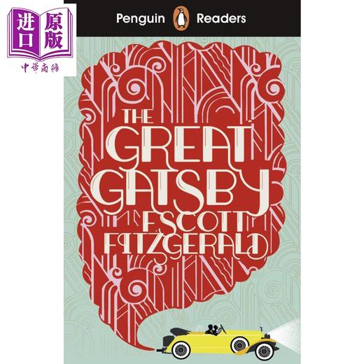 【中商原版】Penguin Readers Level 3 The Great Gatsby ELT企鹅分级文学经典3级 了不起的盖茨比 英文原版进口图书 儿童读物 商品图0