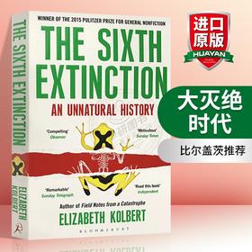正版 大灭绝时代 英文原版 The Sixth Extinction 英文版科普环保主题自然历史书 比尔盖茨推荐 与寂静的春天相提并论 进口书