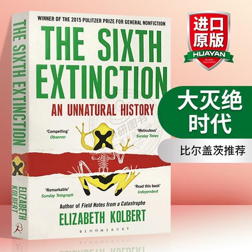 正版 大灭绝时代 英文原版 The Sixth Extinction 英文版科普环保主题自然历史书 比尔盖茨推荐 与寂静的春天相提并论 进口书 商品图0