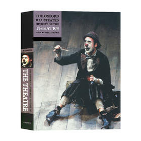 牛津图解戏剧历史 英文原版 The Oxford Illustrated History of Theatre 牛津插图史系列 英文版 进口原版英语书籍