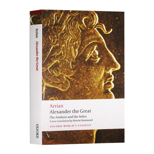 阿里安 亚历山大远征记 牛津世界经典系列 英文原版 Alexander the Great The Anabasis and the Indica 英文版进口英语历史书籍 商品图0