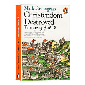 企鹅欧洲史5 基都教欧洲的巨变 1517—1648 英文原版 Christendom Destroyed 欧洲发展历史小说 英文版 进口英语书籍