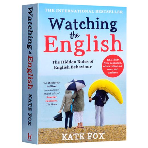 英国人的言行潜规则 英文原版 Watching the English 英国社交文化 Kate Fox 凯特福克斯 英文版 进口原版英语书籍 商品图2