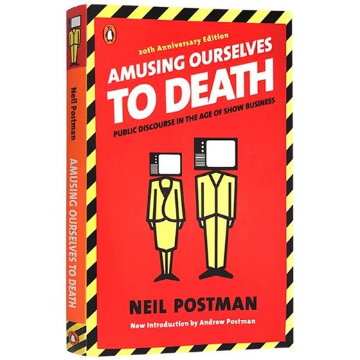 娱乐至死 英文原版 Amusing Ourselves to Death 尼尔波兹曼 经典畅销作品 英文版进口书籍 商品图3