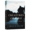 一日浮生 英文原版 Creatures of a Day 欧文亚隆 Irvin Yalom 英文版进口原版英语书籍 商品缩略图3