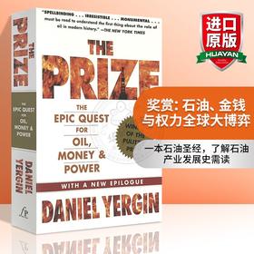 奖赏 石油 金钱与权力全球大博弈 英文原版 The Prize:The Epic Quest for Oil 丹尼尔耶金 普利策大奖 英文版进口书籍正版