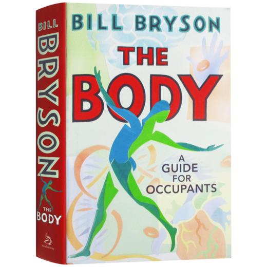人体使用指南 英文原版 The Body A Guide for Occupants 万物简史作者 比尔布莱森 Bill Bryson 精装 英文版 进口原版英语书籍 商品图3