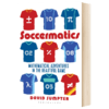 足球数学 英文原版 Soccermatics Mathematical Adventures in the Beautiful Game 英文版 进口英语书籍 商品缩略图1