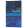 布鲁斯 简介 英文原版 The Blues A Very Short Introduction 牛津通识读本 英文版 进口英语书籍 商品缩略图1