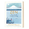 禅 简单生活的艺术 英文原版 Zen The Art of Simple Living 100个禅的艺术生活实践 Shunmyo Masuno 英文版进口英语书籍 商品缩略图0